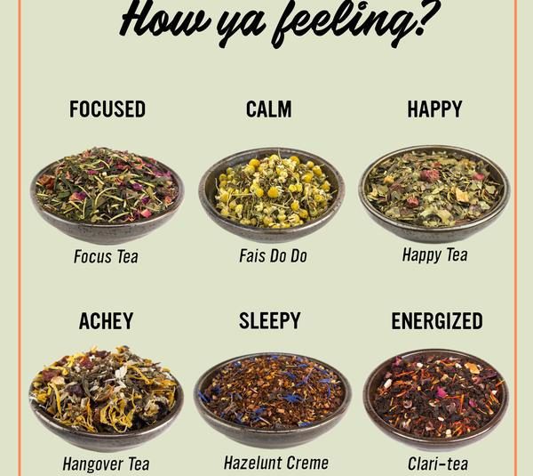 TEA FOR EVERY MOOD TEA FOR EVERY MOOD